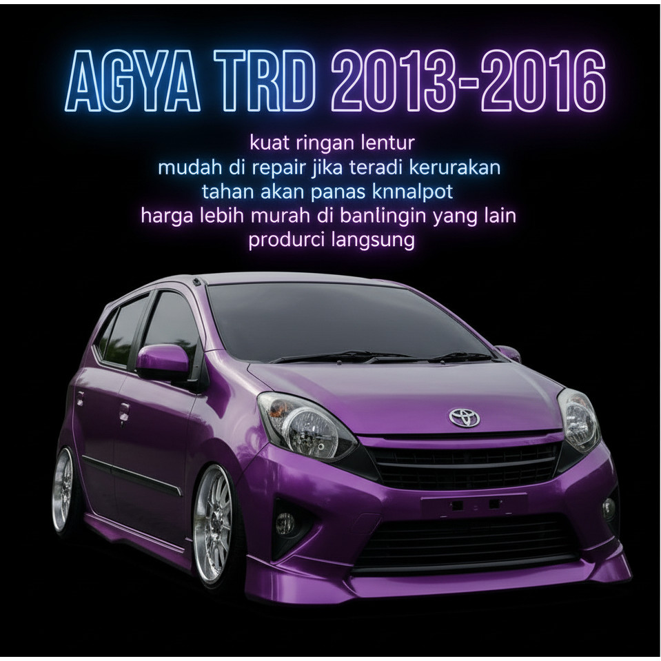BODYKIT AGYA TRD 2013-2016 BODIKIT AGYA BODY KIT AGYA TRD