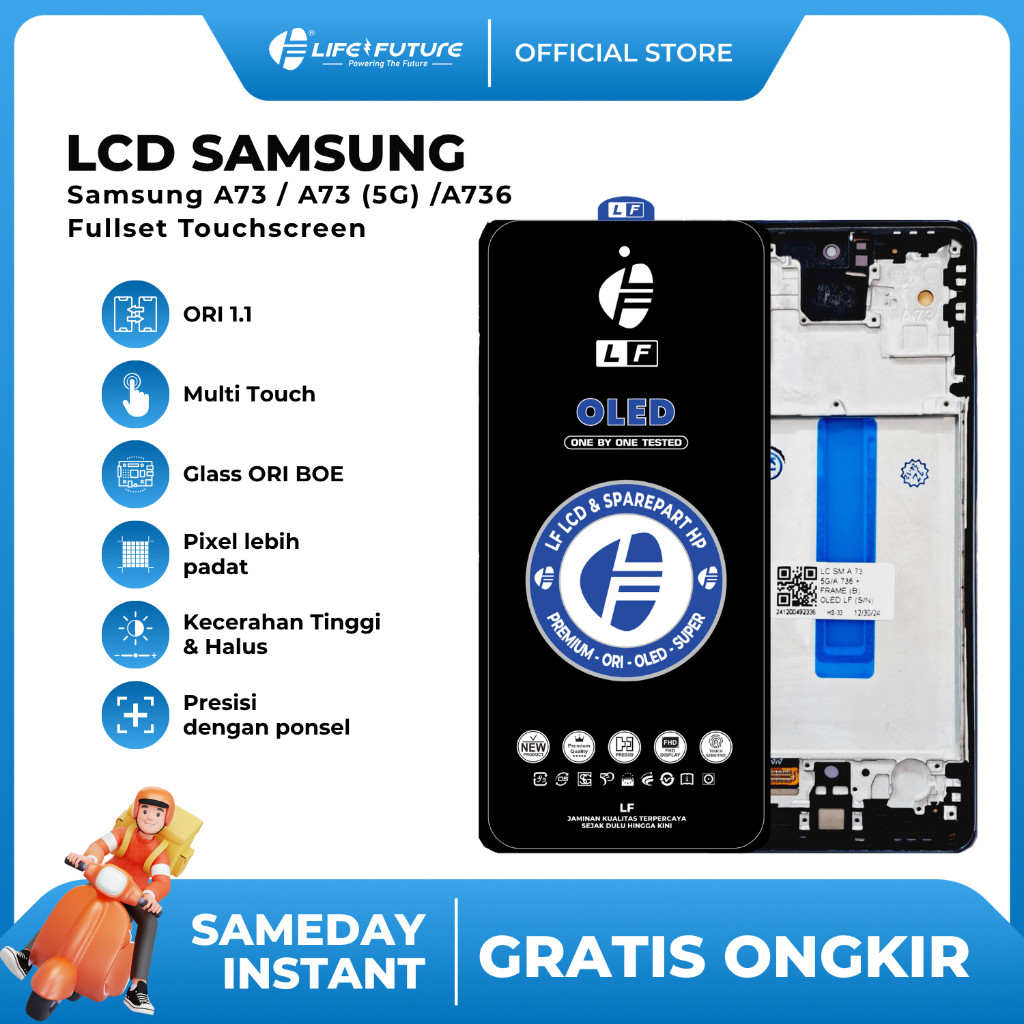 [LCD LIFE FUTURE] - LCD Samsung A73 / A73 (5G) /A736 Fullset Touchscreen LCD LF GROSIR MURAH