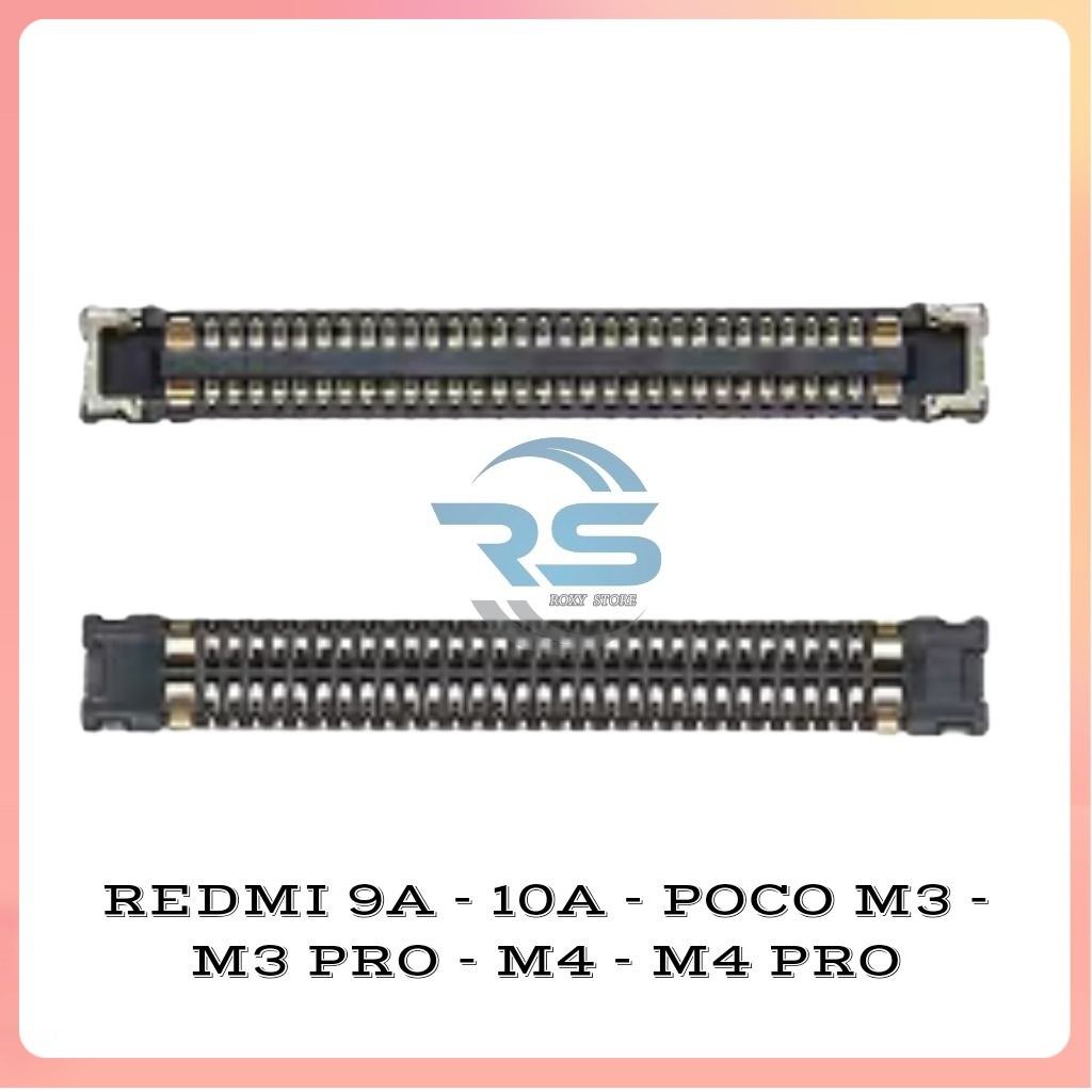 KONEKTOR CONNECTOR LCD REDMI 9A - 10A - POCO M3 - M3 PRO - M4 - M4 PRO DI MESIN
