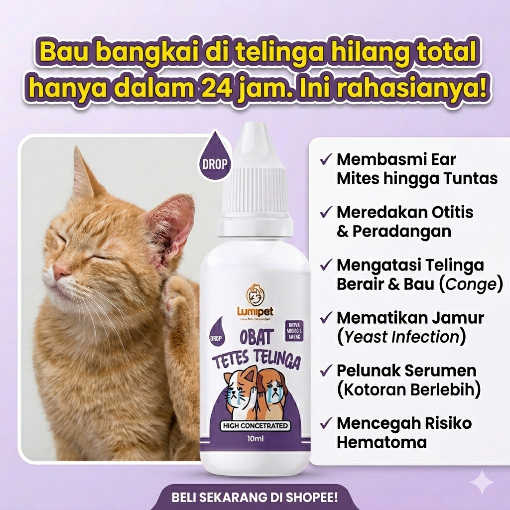 Lumipet Obat Tetes Telinga Kucing & Anjing Pembersih Kuping Earmites Kutu Telinga Berair Gatal Bau I