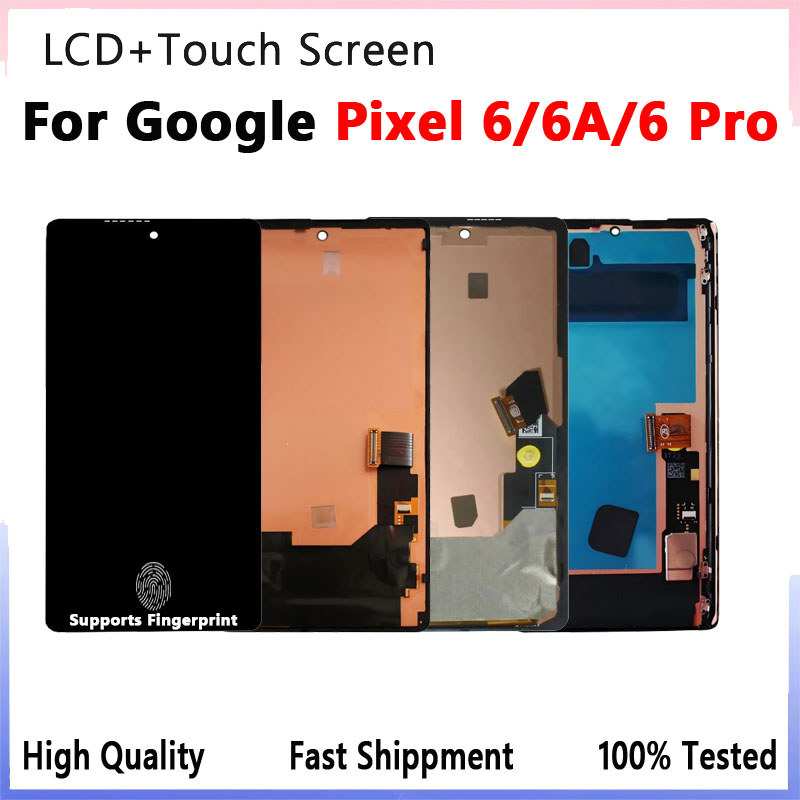 Pixel6 OLED For Google Pixel 6A LCD splay Tou Screen gitizer Assembly Replacement For Pixel 6 Pro LC
