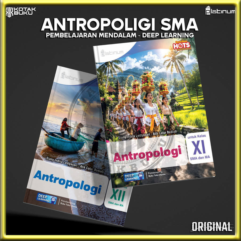 [ TS ] Buku Antropologi Kelas 11 12 SMA Deep Learning / Antropologi SMA / Platinum