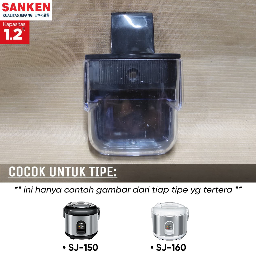 SET WADAH PENAMPUNG UAP AIR MAGIC COM SANKEN 1.2 L SJ150 / SJ160 PENAMPUNG UAP AIR SANKEN RICE COOKE