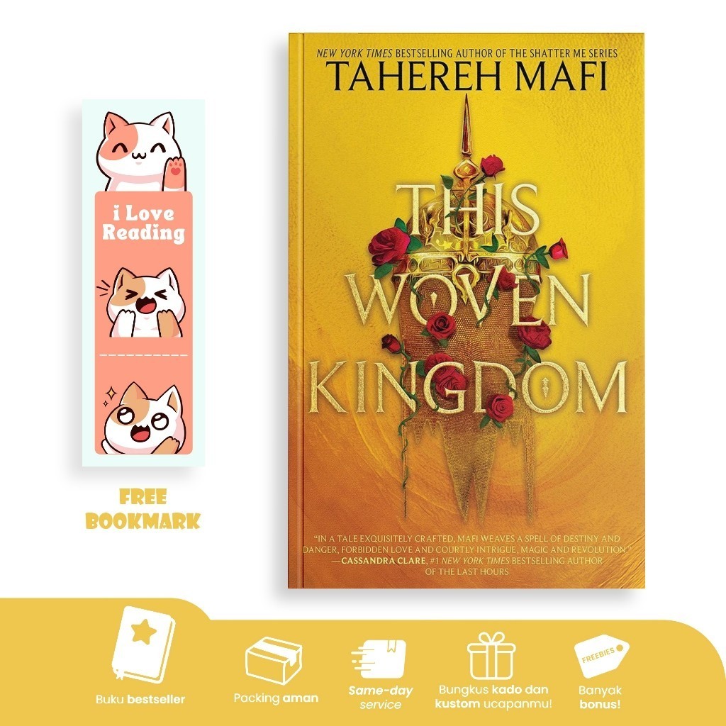 This Woven Kingdom (This Woven Kingdom, #1) by Tahereh Mafi (English/Indonesia)