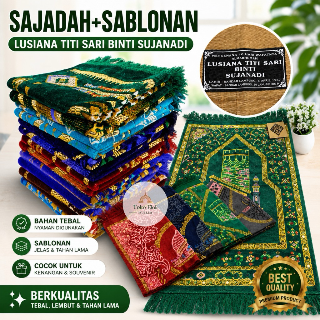 SAJADAH TURKI SABLON+SAJADAH BUAT HAULAN DAN SOUVENIR MENGENANG 40 HARI SAMPAI 100 HARIAN