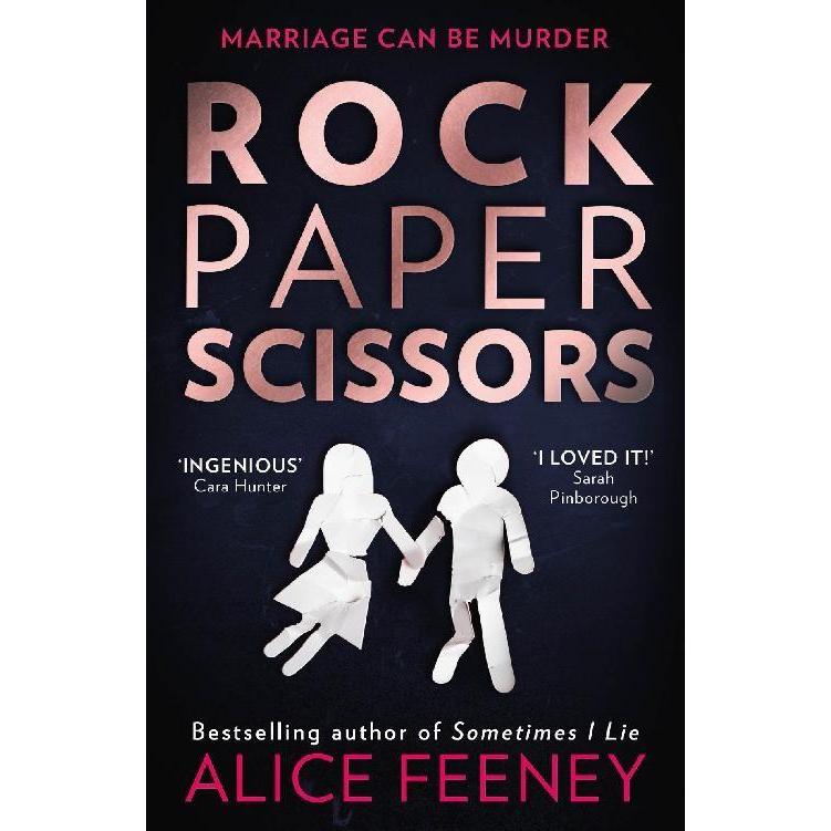 Rock Paper Scissors by Alice Feeney