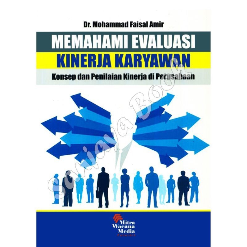 Memahami Evaluasi Kinerja Karyawan konsep dan penilaian kinerja di perusahaan