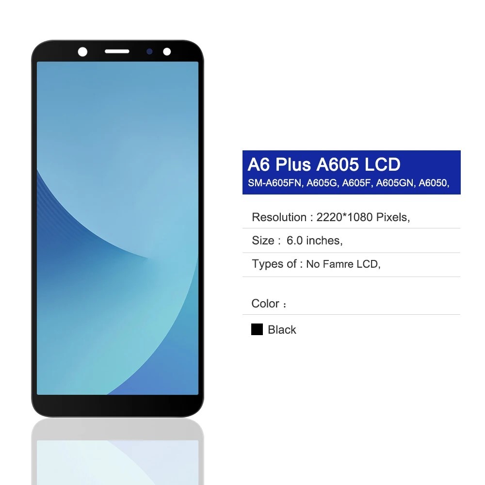 For Samsung Galaxy A6 Plus 2018 A605 LCD splay Tou Screen gitizer Assembly For Samsung A6 Plus A605 