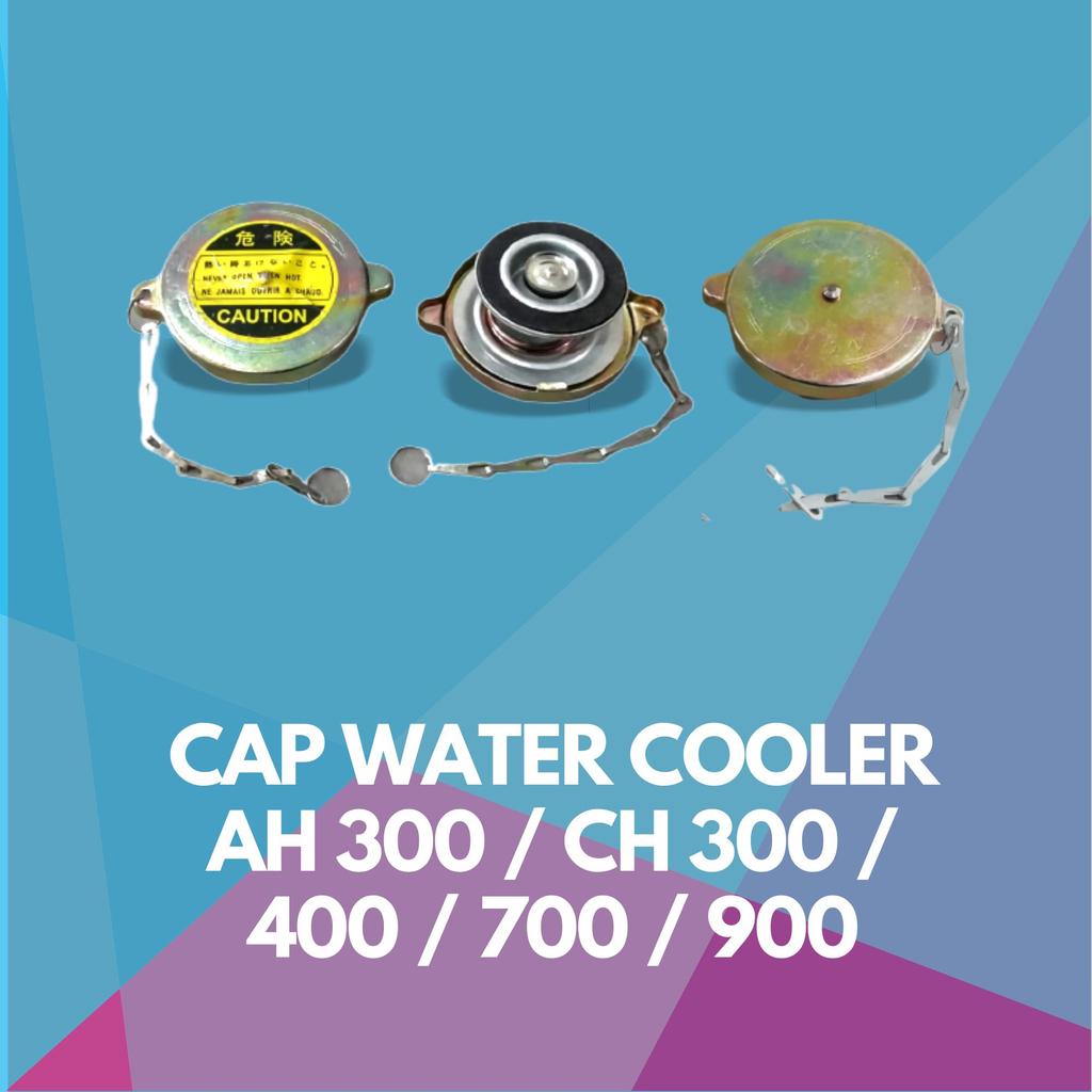 CAP WATER COOLER AH300 / CH300 / CH400 / CH900 SEAMAN / TUTUP RADIATOR SEAMAN