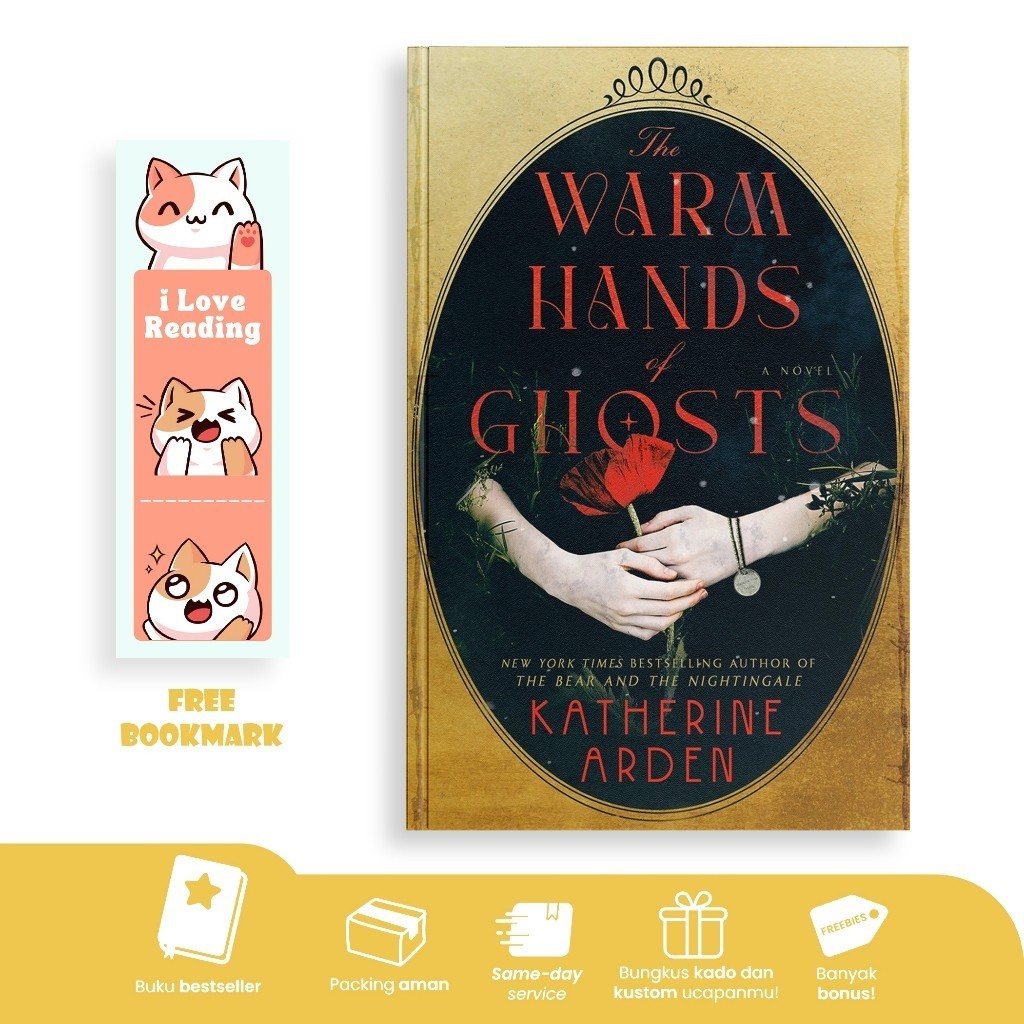 (Eng/Indo) The Warm Hands of Ghosts by Katherine Arden