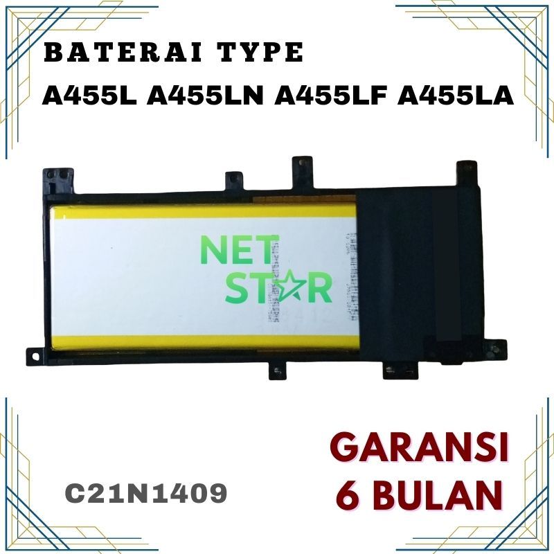 Baterai Asus Part number ( C21N1409 ) For Asus A455 A455L A455LN A455L Series -NS
