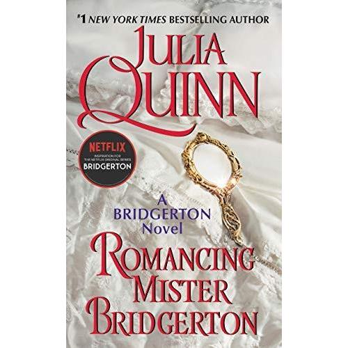 Romancing Mr. Bridgerton by Julia Quinn