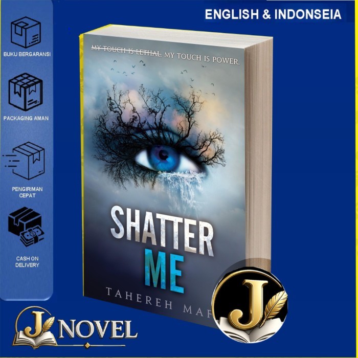 Shatter Me (Shatter Me, 1) Tahereh Mafi