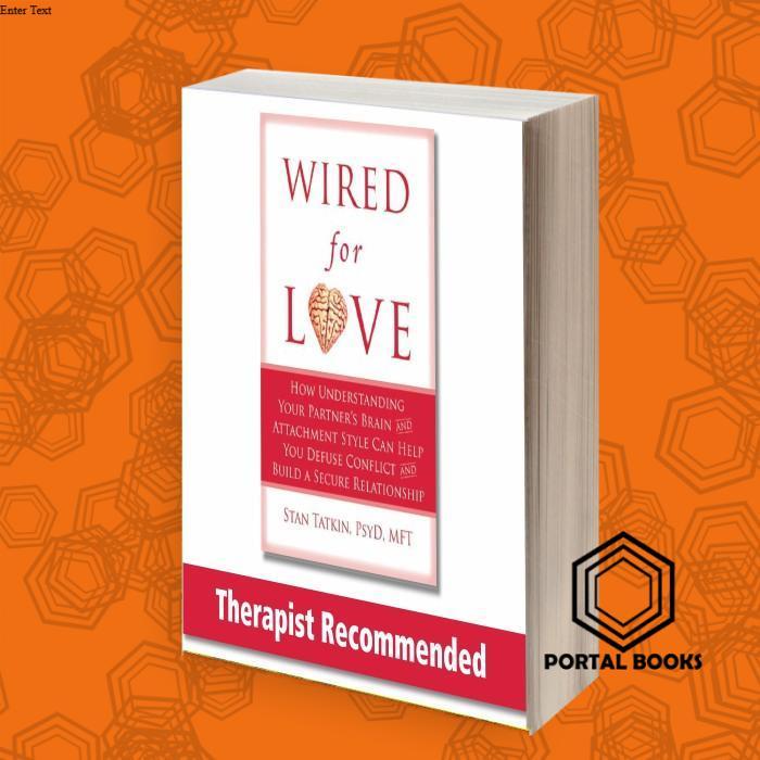 Wired For Love_How understanding your