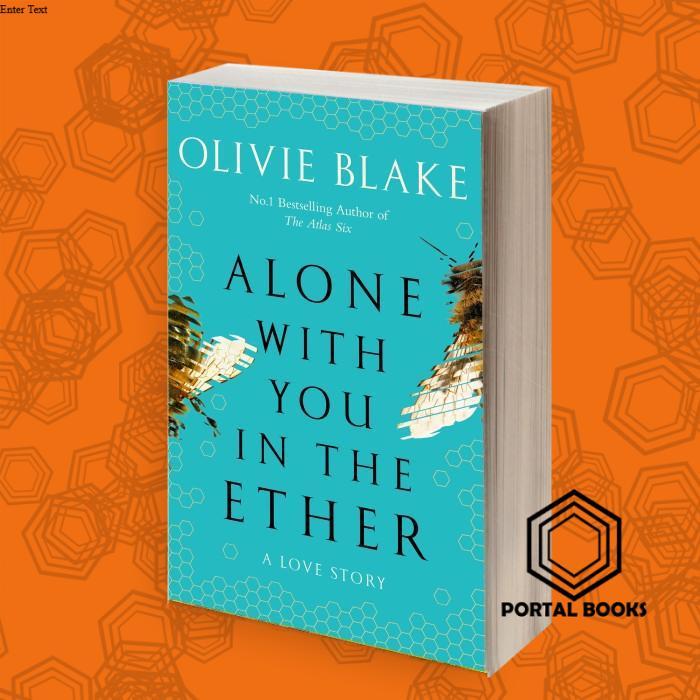 Alone With You in the Ether