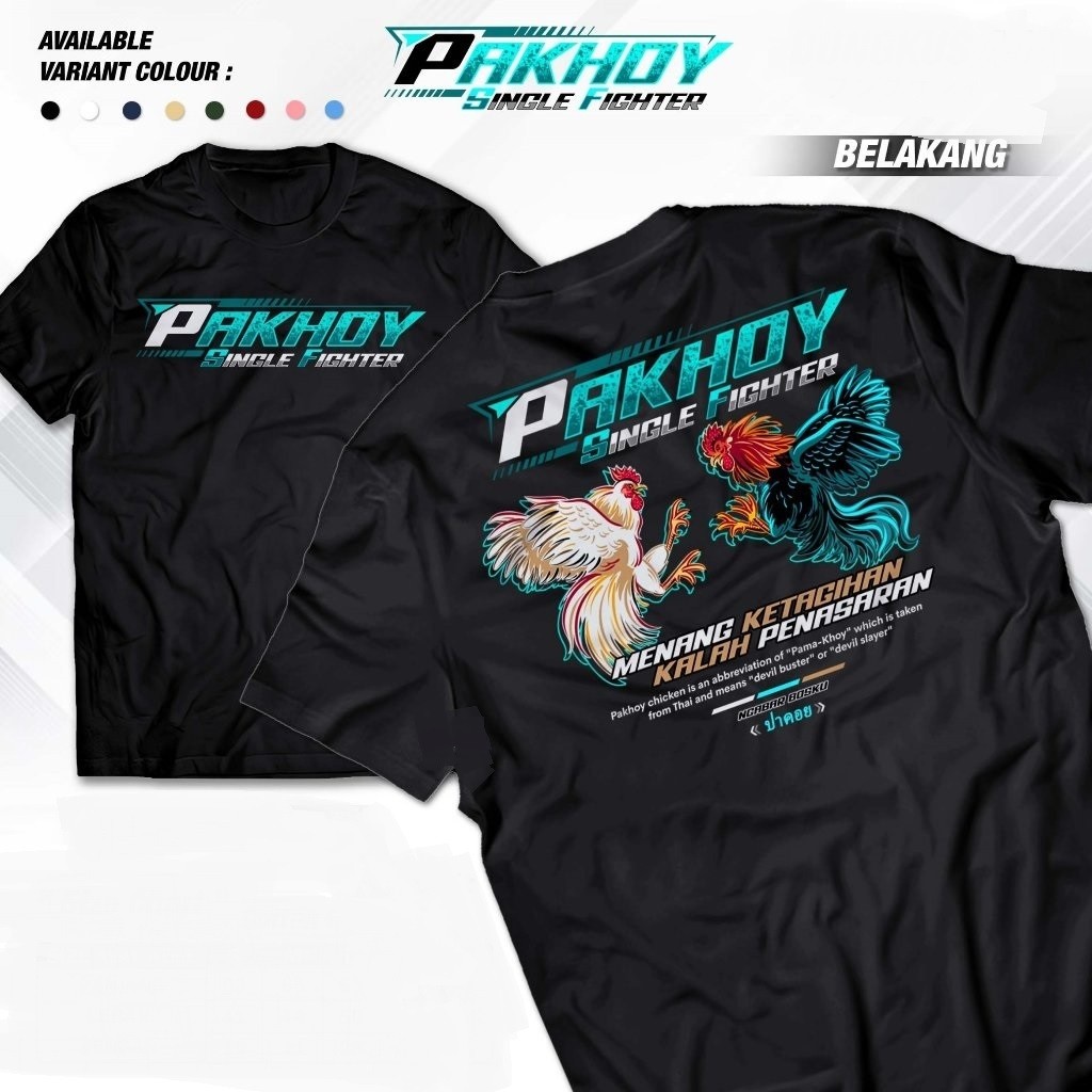 AK Kaos Distro Ayam Petarung Thailand Pama Pakhoy Bangkok Jago / Kaos Dewasa Atasan Cotton Combed