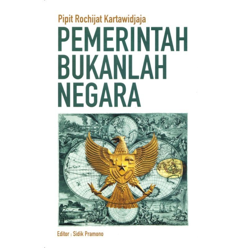 PEMERINTAH BUKANLAH NEGARA _ Pipit rochijat kartawidjaja * ZAENBOOK