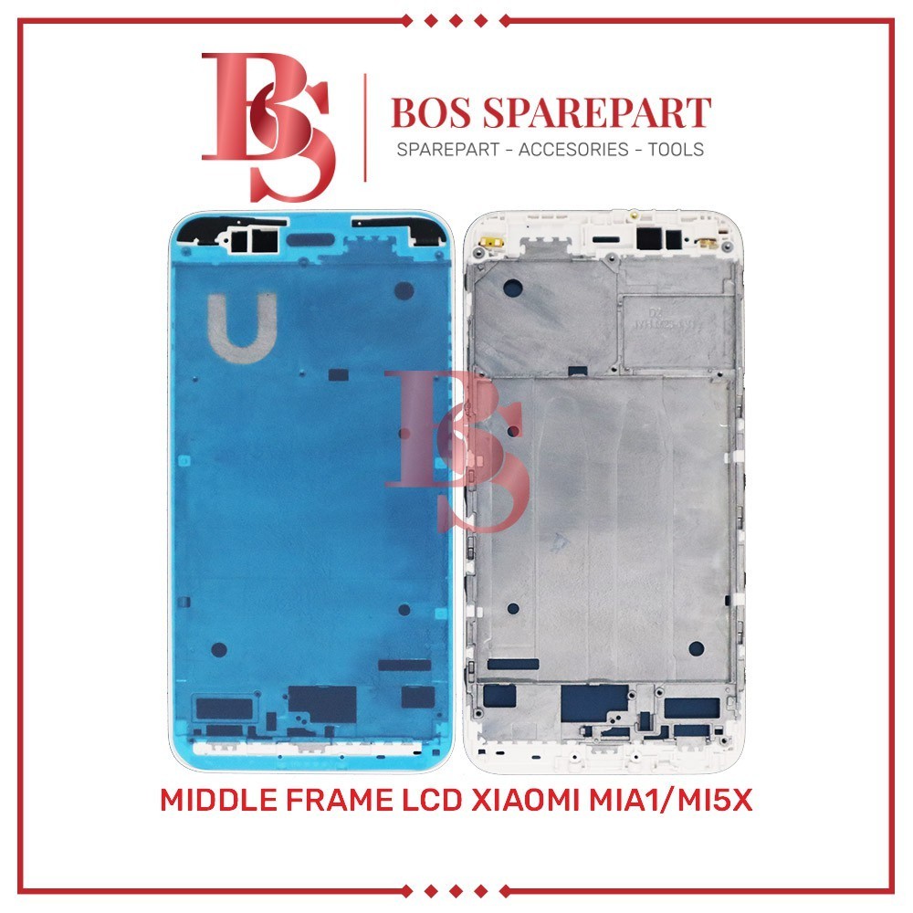 Bos Sparepart Jakarta - FRAME  XIAOMI MI5X / MIA1 / FRAME BEZZEL TULANG TENGAH