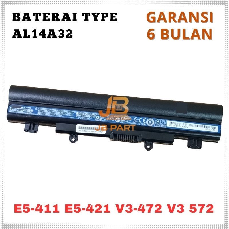 Baterai For Acer E14 E15 E5-411 E5-421 E5-421G E5-471G E5-471 -JBPART