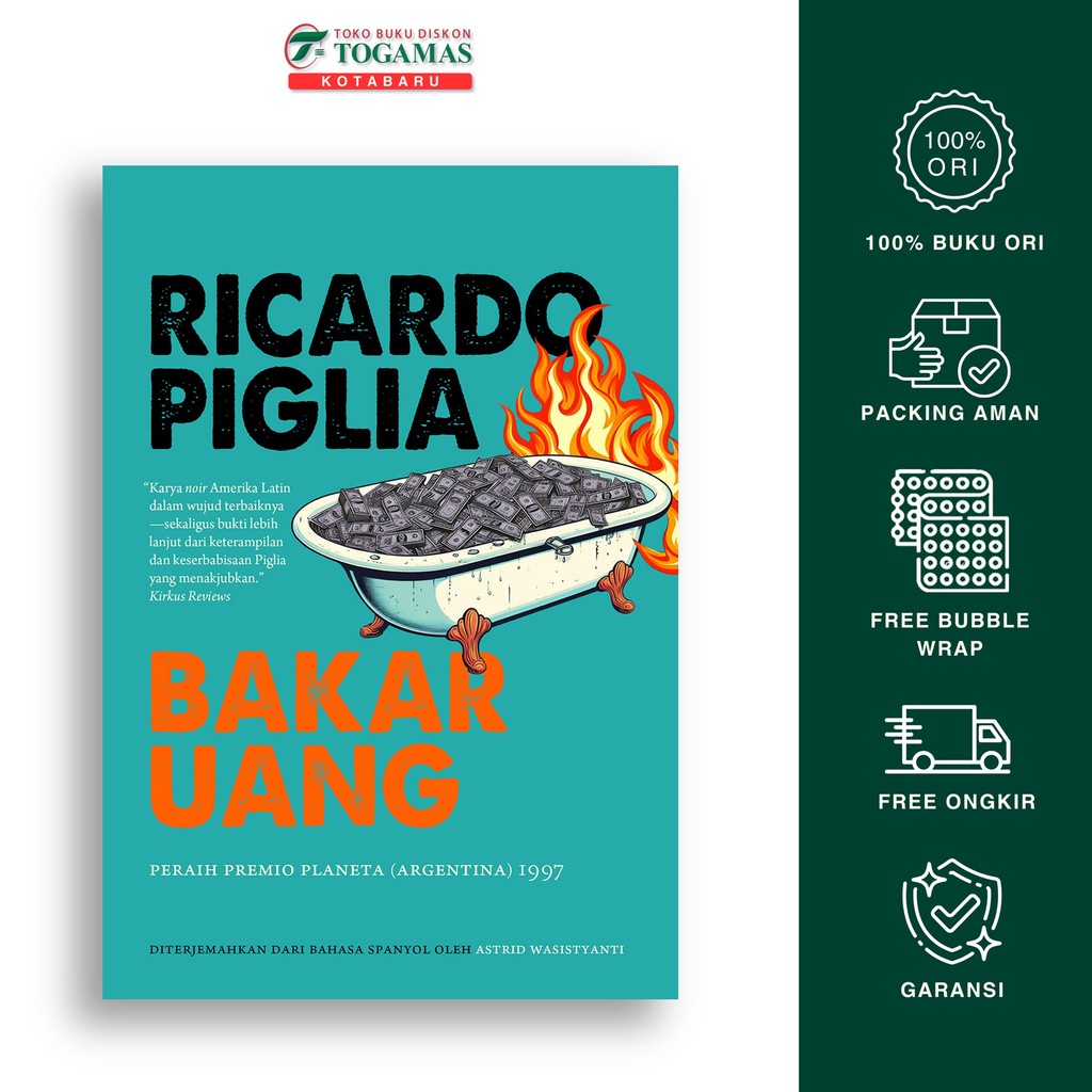 Bakar Uang - Ricardo Piglia - Novel Original