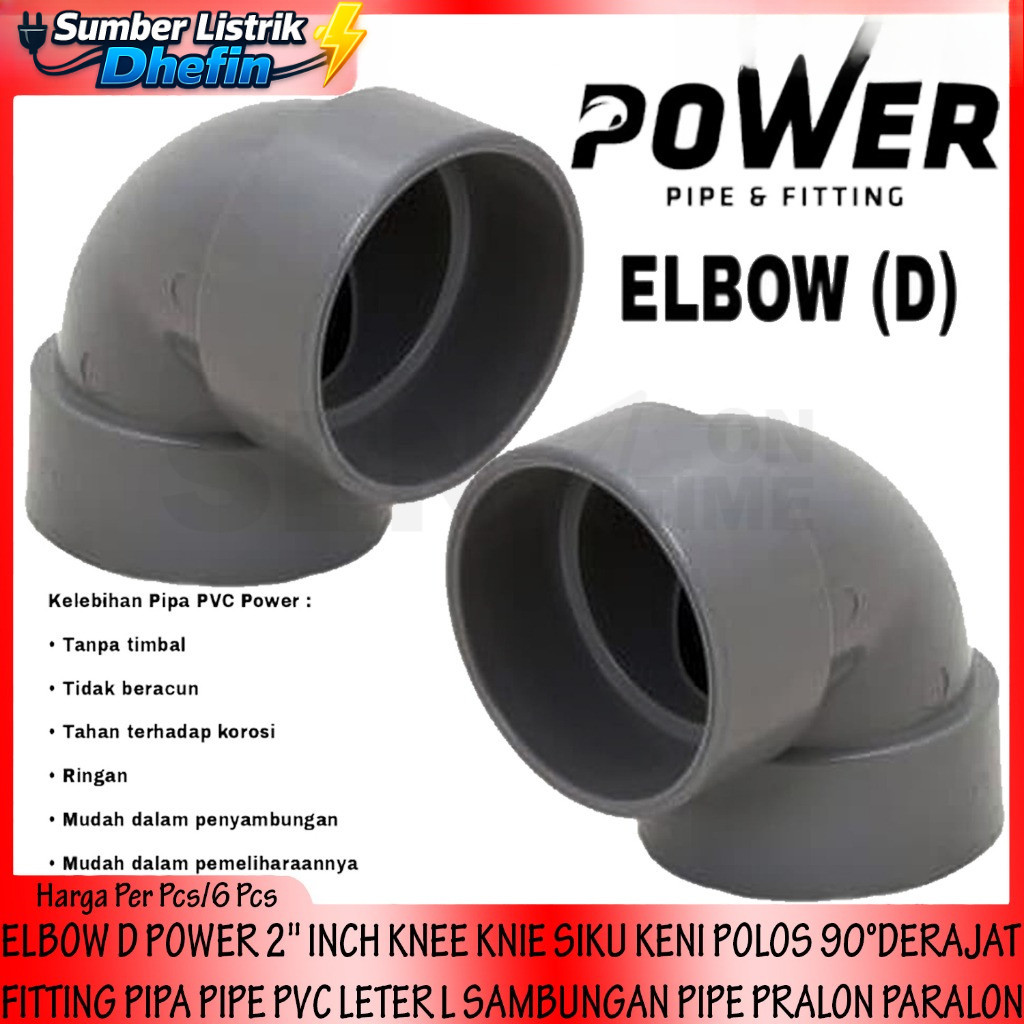 POWER INCH 90 DERAJAT FITTING PIPA KNEE KNIE SIKU KENI POLOS PVC LETER L SAMBUNGAN PIPE PRALON PARAL