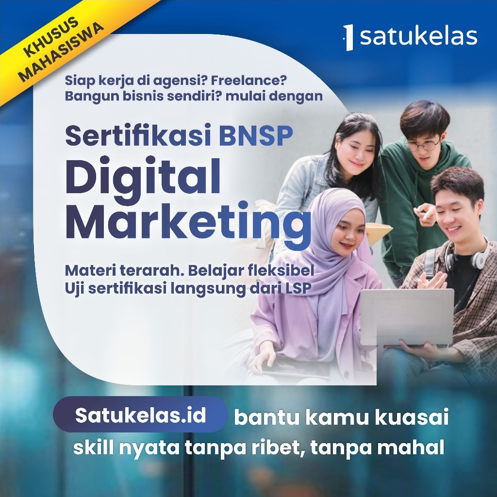 Sertifikasi BNSP Digital Marketing Untuk Mahasiswa