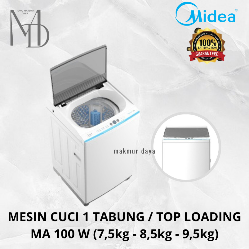 Mesin Cuci 1 Tabung MIdea Top Loading MA 100 W / 7,5kg / 8,5kg / 9,5kg MA-100W / MA100W