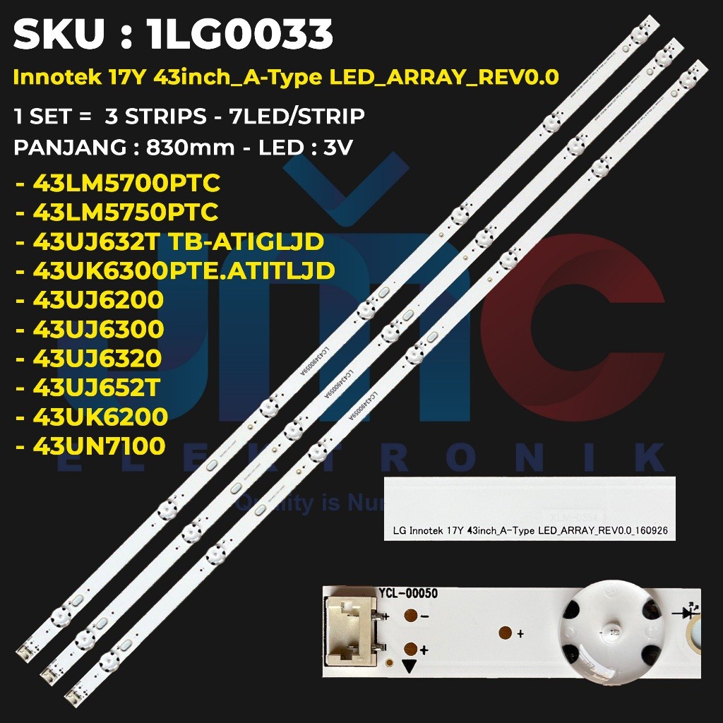 BACKLIGHT TV LG 43 Inch 43UN7100 43UJ632T TB-ATIGLJD 43UJ652T 43UJ6200 43UJ6300 43LM5700 43LM5750 43