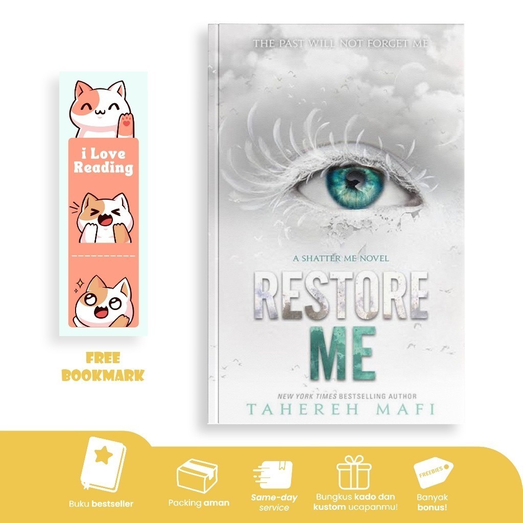 (Eng/Indo) Restore Me (Shatter Me, #4) by Tahereh Mafi