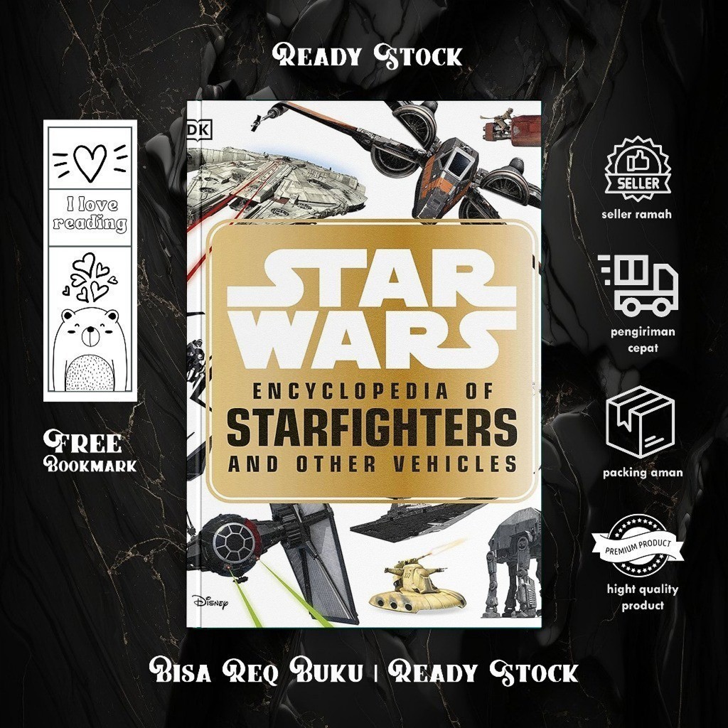 Star Wars Encyclopedia of Starfighters and Other Vehicles by Landry Q. Walker (English/Indonesia)