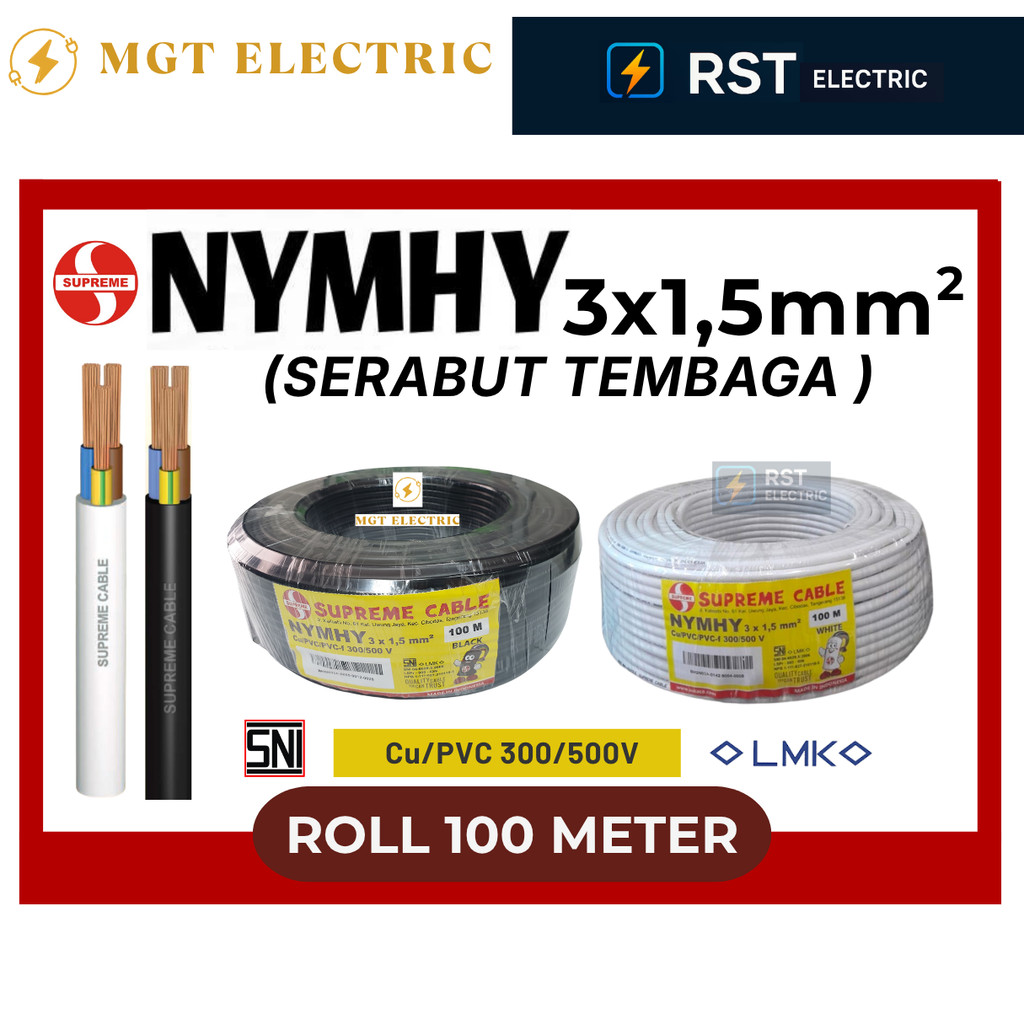 SUPREME NYMHY 3X1.5 ROL 100M / SUPREME CABLE - Kabel Listrik Serabut Tembaga Murni Fleksibel - NYMHY