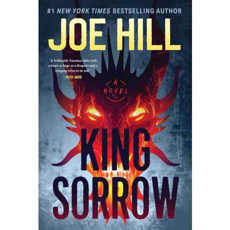 King Sorrow : A Novel by Joe Hill