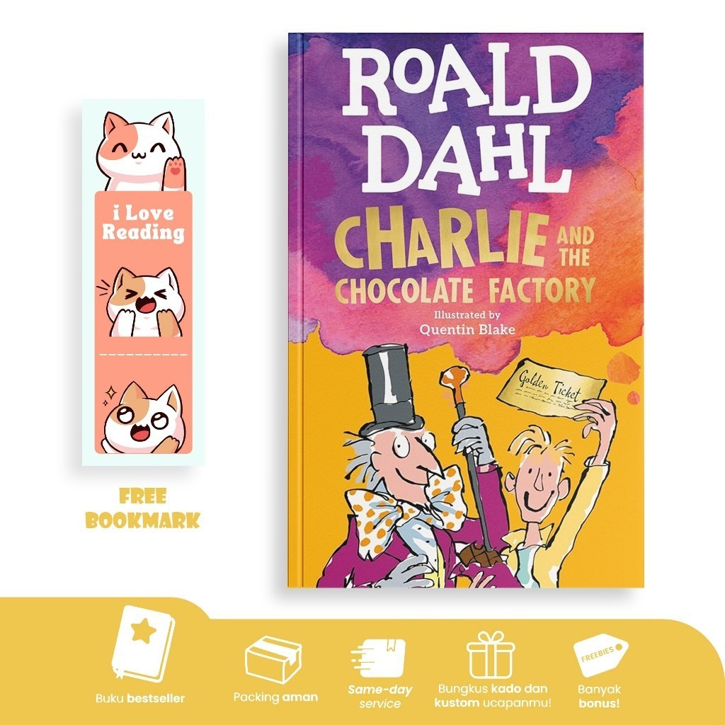 Charlie and the Chocolate Factory by Roald Dahl