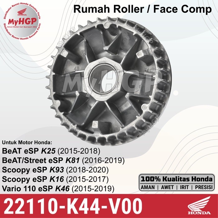 22110K44V00 Face-Comp / Rumah-Roler BeAT / Vario 110 / Scoopy eSP ORI AHM 22110-K44-V00 22110 K44 V0