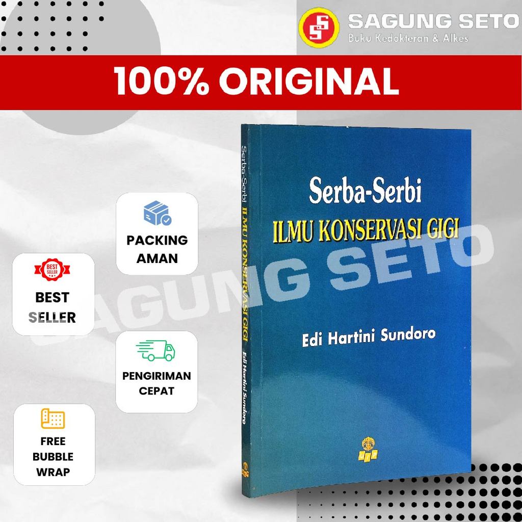 BUKU SERBA - SERBI ILMU KONSERVASI GIGI -EDI HARTINI / KEDOKTERAN GIGI