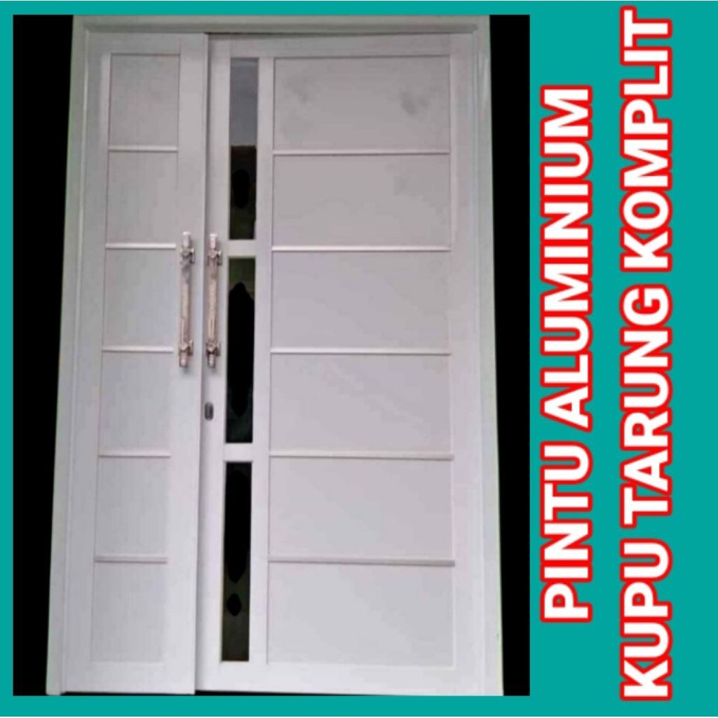 PINTU UTAMA /PINTU KUPU TARUNG ALUMINIUM + KUSEN  KOMPLIT FREE PACKING KAYU