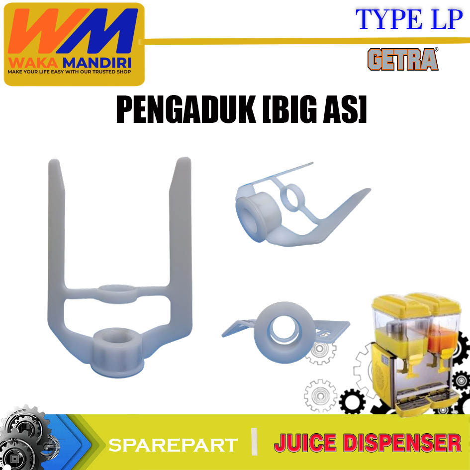 LP SPAREPART PENGADUK (LUBANG BESAR) JUICE DISPENSER GEA GETRA