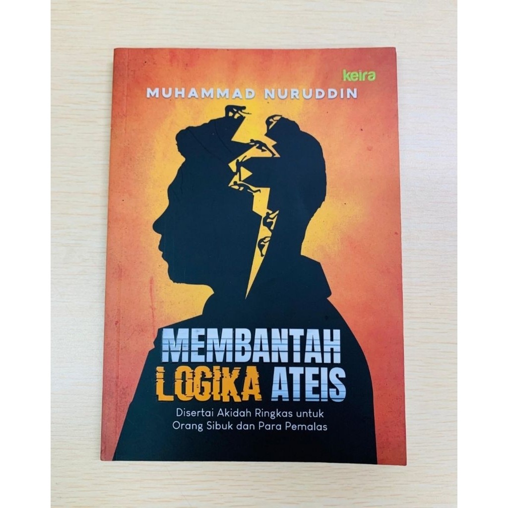 Membantah Logika Ateis Disertai Akidah Ringkas untuk Orang Sibuk & Pemalas | Muhammad Nuruddin | Ori