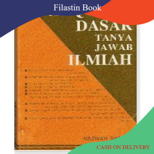 Al Quran Dasar Tanya Jawab Ilmiah Nazwar Syamsu