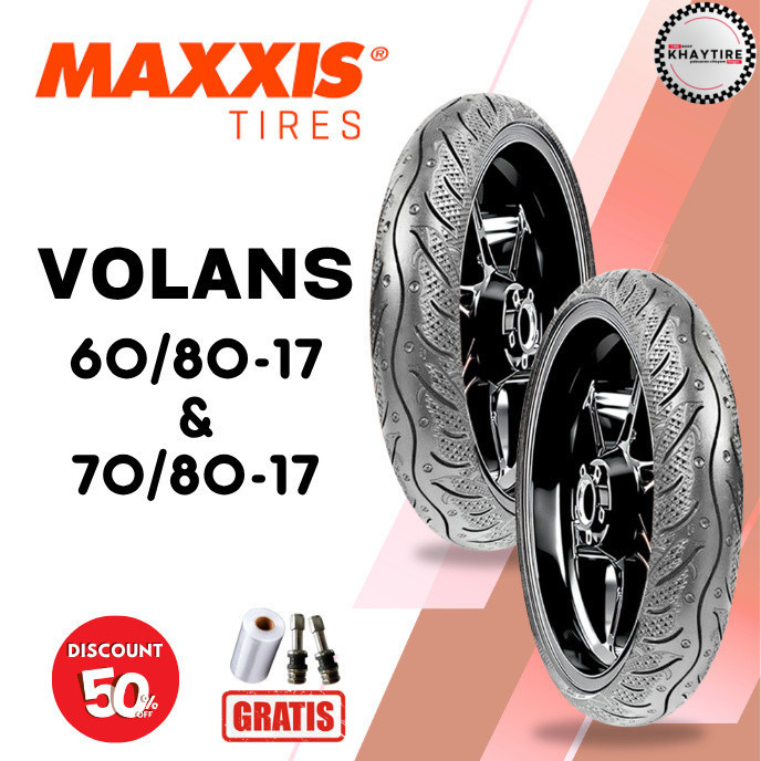 SEPASANG Ban Motor MAXXIS VOLANS 60/80 & 70/80 RING 17 Tubeless