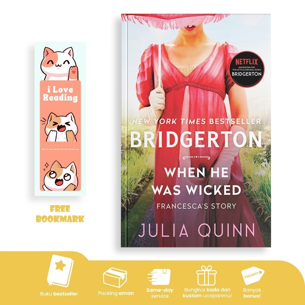 When He Was Wicked (Bridgertons, #6) by Julia Quinn (English/Indonesia)