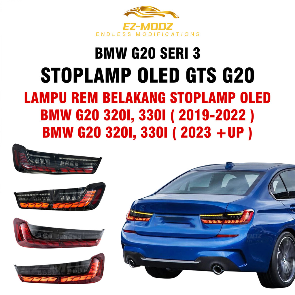 EZ MODZ - Stoplamp Seri 3 BMW G20 OLED GTS Stop Lamp Lampu Rem Belakang G20 320i 330i 2019 Up