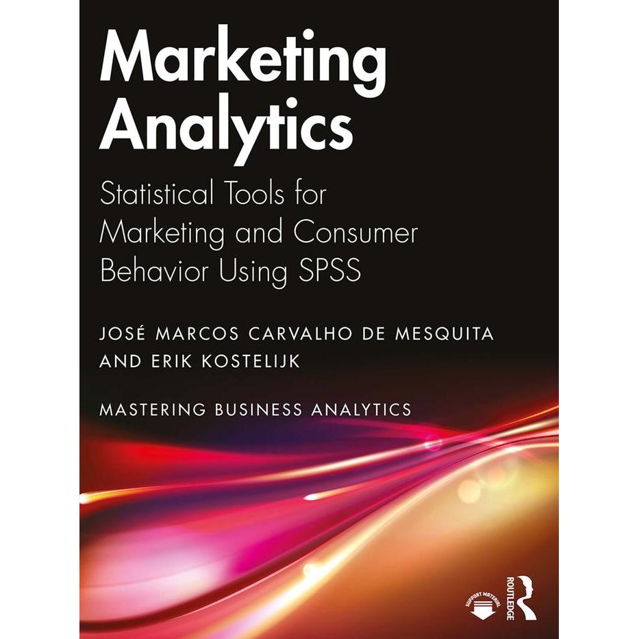 buku José Marcos Carvalho de Mesquita, Erik Kostelijk - Marketing Analytics