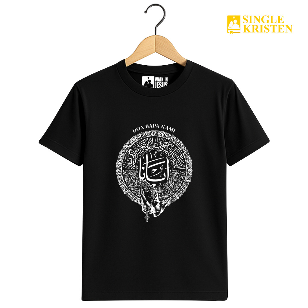 DOA BAPA KAMI BAHASA ARAB & ARTINYA - Kaos Rohani - Katun Premium 100% - BIOWASH (Tidak Berbulu) - S