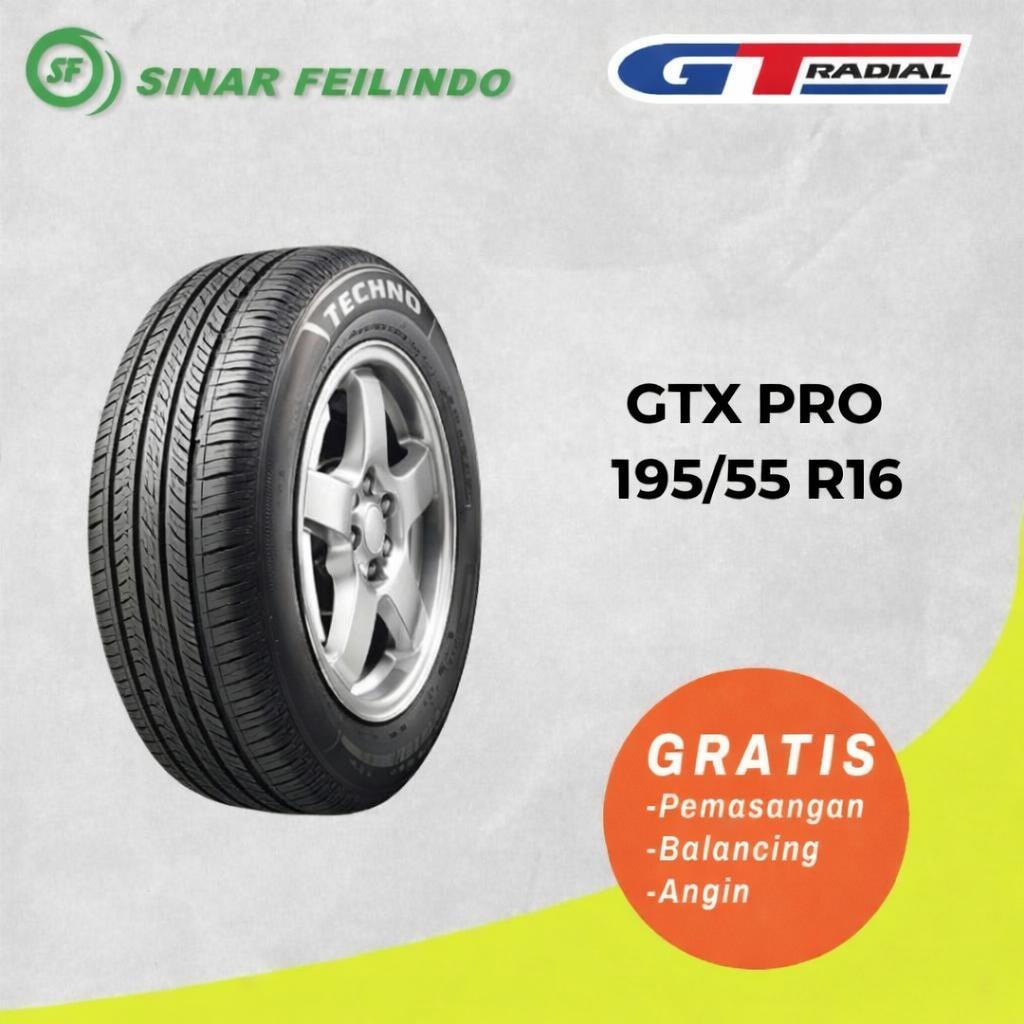 Ban Mobil GAJAH TUNGGAL GTX PRO 195/55 R16