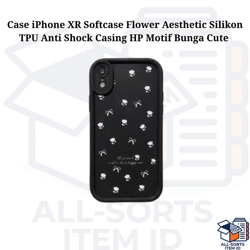 Case iPhone XR Softcase Flower Aesthetic Silikon TPU Anti Shock Casing HP Motif Bunga Cute