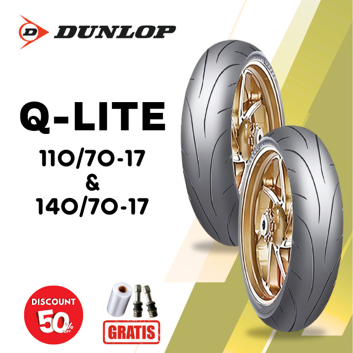 SEPASANG Ban Motor DUNLOP Q-LITE 110/70 & 140/70 RING 17 Tubeless