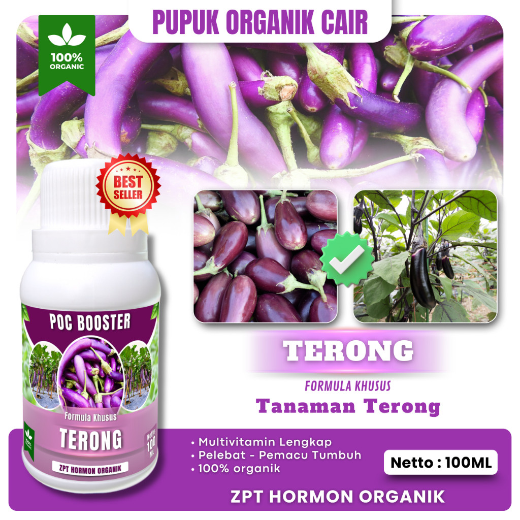 (COD) PUPUK ORGANIK CAIR TERONG 100ML - BOOSTER dan ZPT - Pertumbuhan Cepat  & Pelebat Tanaman TERON