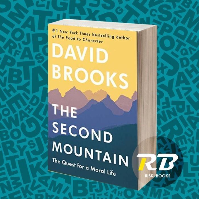 buku The Second Mountain David Brooks