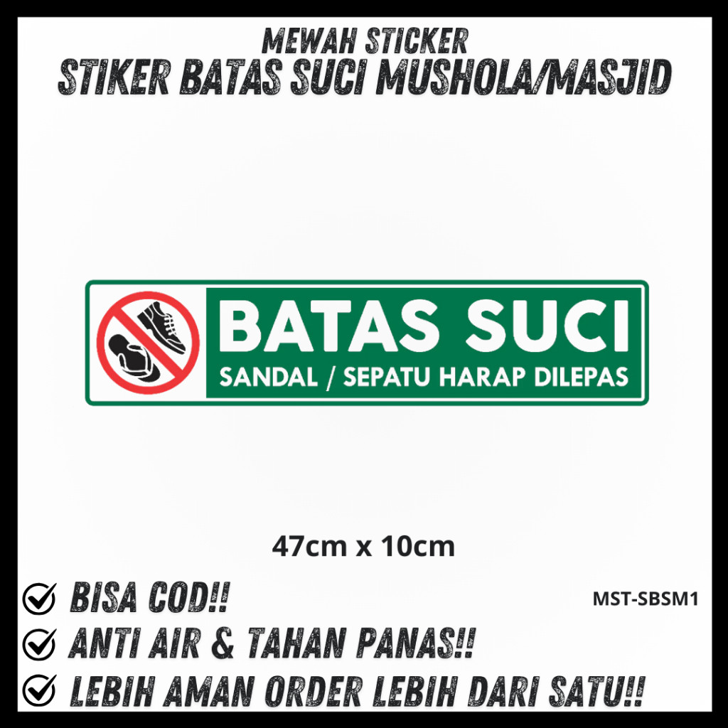 stiker vinyl anti air BATAS SUCI SEPATU SANDAL DILEPAS  laminasi glossy
